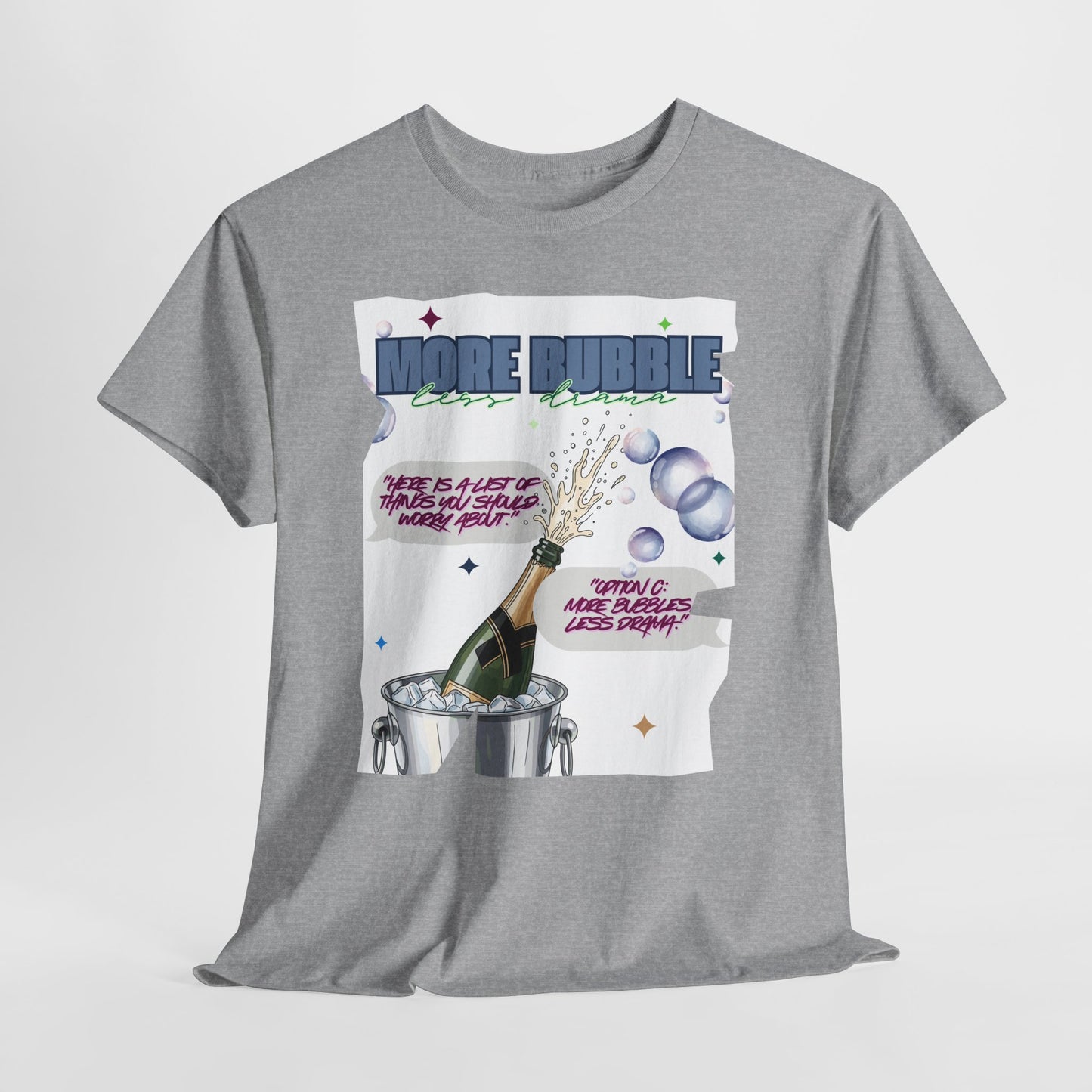 Unisex T-shirt - More Bubble Champagne T‑Shirt — Funny Celebration Party Tee with 'More Bubble' Design