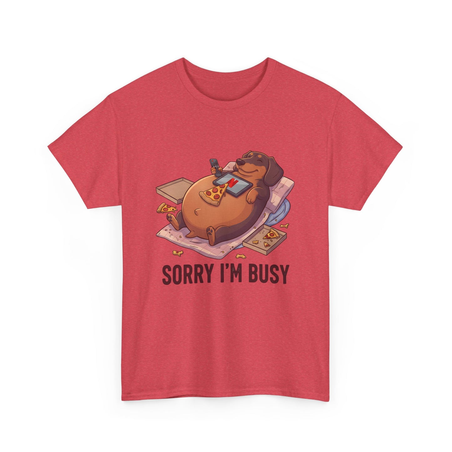 Funny Dachshund "Sorry I'm Busy" Shirt - Pizza and Movie Lover Gift