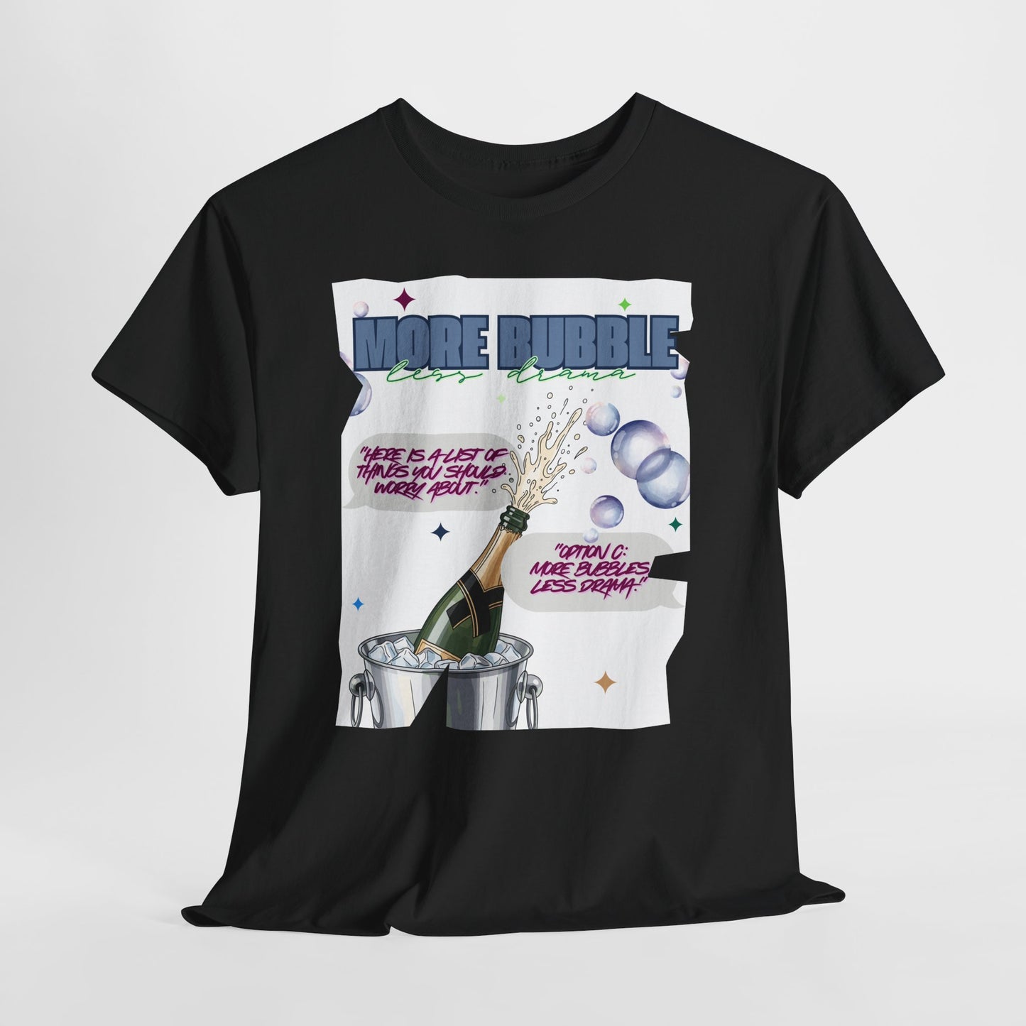 Unisex T-shirt - More Bubble Champagne T‑Shirt — Funny Celebration Party Tee with 'More Bubble' Design