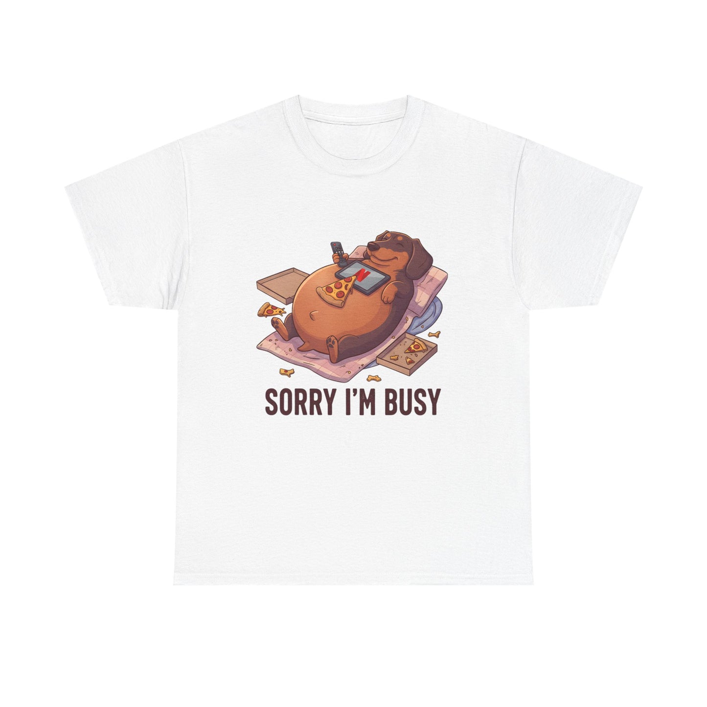 Funny Dachshund "Sorry I'm Busy" Shirt - Pizza and Movie Lover Gift