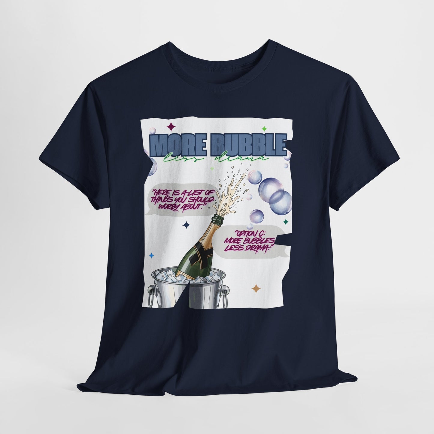 Unisex T-shirt - More Bubble Champagne T‑Shirt — Funny Celebration Party Tee with 'More Bubble' Design