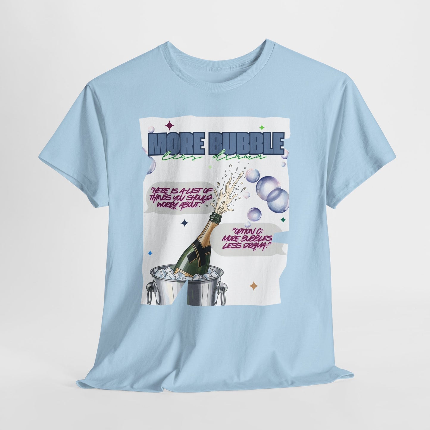 Unisex T-shirt - More Bubble Champagne T‑Shirt — Funny Celebration Party Tee with 'More Bubble' Design