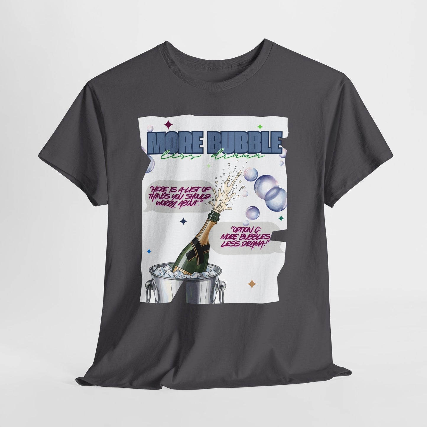 Unisex T-shirt - More Bubble Champagne T‑Shirt — Funny Celebration Party Tee with 'More Bubble' Design
