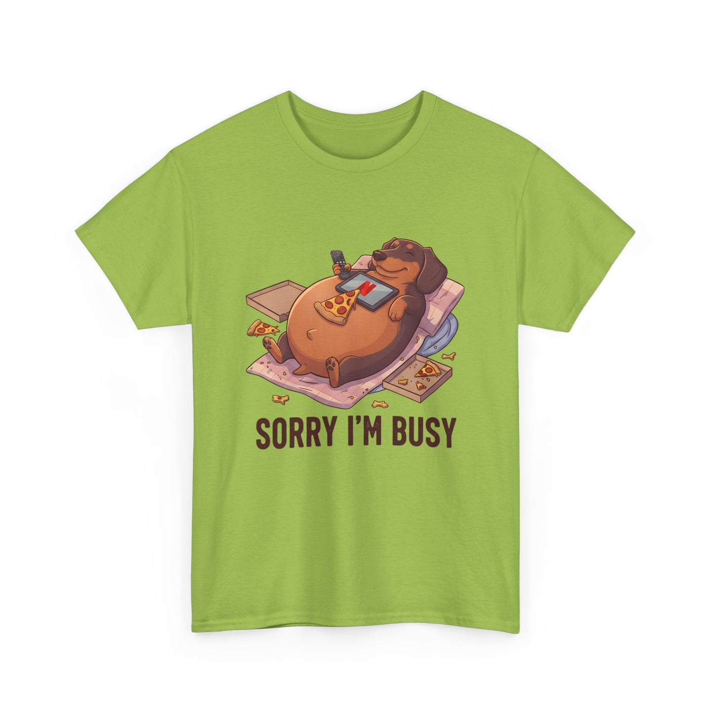 Funny Dachshund "Sorry I'm Busy" Shirt - Pizza and Movie Lover Gift